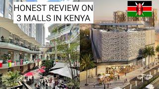I INVESTIGATED THE MOST RATED/TALKED-ABOUT MALLS IN KENYA
