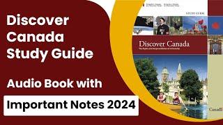 Discover Canada Study Guide Audio Book with Important Notes 2024