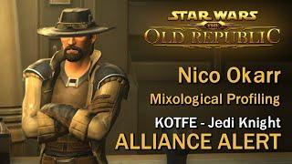 SWTOR: Alliance Alert: Nico Okarr - Mixological Profiling | Jedi Knight