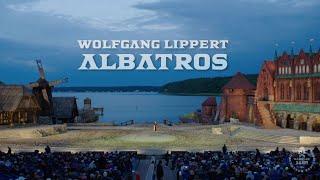 LIED ⎮ ALBATROS ⎮ Wolfgang Lippert ⎮ Störtebeker Festspiele ⎮ HAMBURG 1401 ⎮ 2024