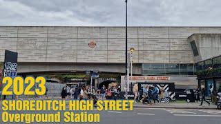 SHOREDITCH HIGH STREET Overground Station (2023)