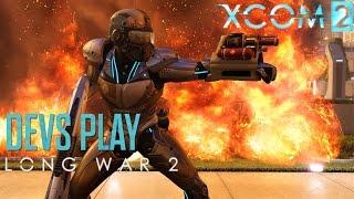 XCOM 2 Devs Play Long War 2