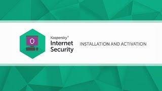 How to install and activate  Kaspersky Internet Security 2017