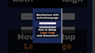 Setup Login Page with Elementor - Memberium with ActiveCampaign #memberium #activecampaign