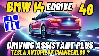 BMW I4 eDrive 40: Driving Assistant Plus, besser als Tesla Autopilot?