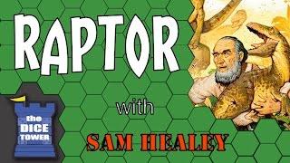 Raptor Review - with Sam Healey