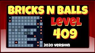 Bricks N Balls Level 409              No Power-Ups