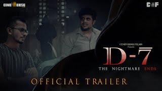 Official Trailer | D - 7 II | The Nightmare Ends | CINEVERSE FILMS