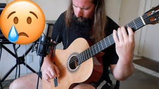 SADDEST piece EVER (Classical Guitar)