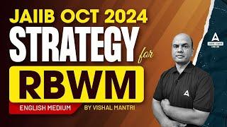 JAIIB OCT 2024 | STRATEGY FOR RBWM | BY VISHAL MANTRI | ENGLISH MEDIUM