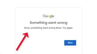 How To Fix Gmail - Sorry, Something Went Wrong There. Try Again Error Windows 11 / 10 / 8 / 7