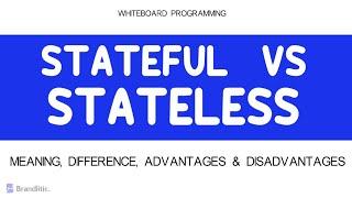 Stateful vs Stateless Protocol Explained (with Examples, Advantages & Disadvantages)