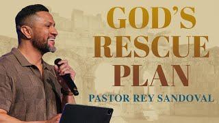 God's Rescue Plan | The Book Of James, Part 9 | James 5:14-20 | Pastor Rey | Rise Church