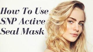  How To Use SNP Active Seal Mask  Daily Personal Care Products