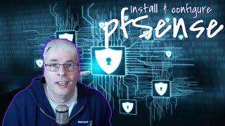 Initial install and Setup of pfSense