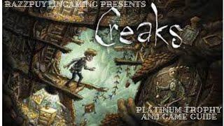 CREAKS: Platinum trophy guide and game walkthrough. All trophies and paintings