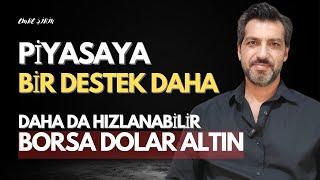 BORSAYA YENİ DESTEK! HIZLANABİLİR | Emre ŞİRİN