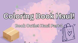 Adult Coloring Book Haul Part-1 | Book Outlet