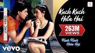 Kuch Kuch Hota Hai - Title Track | Lyric Video | Shahrukh Khan, Kajol, Rani Mukerji