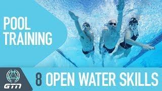 8 Open Water Swimming Skills To Practise In The Pool