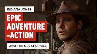 Indiana Jones and the Great Circle: The Final Preview