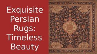 Discover the World of Rare and Antique Persian Rugs at Rugman.com!