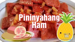 Pininyahang Ham | Filipino Style | Easy To Cook | Pagkaing Pinoy