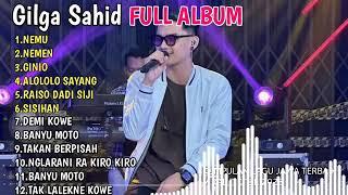 NEMU || GILGA SAHID FULL ALBUM