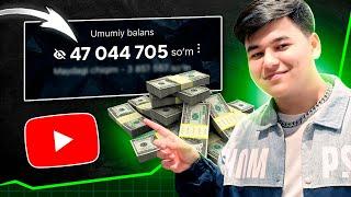 YOUTUBE ORQALI 1 OYDA 47 MILLION DAROMAD QILDIM! - (3 TA USUL ORQALI)