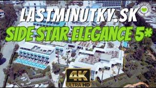 OSOBNE SME TESTOVALI: Side Star Elegance 5* | Side, Turecko | lastminutky.sk