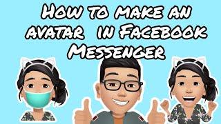 HOW TO MAKE AN AVATAR IN FACEBOOK MESSENGER | TUTORIAL | Samantha101