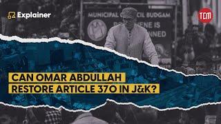 Why Is the Win of the National Conference Important in J&K? | TCM Explains