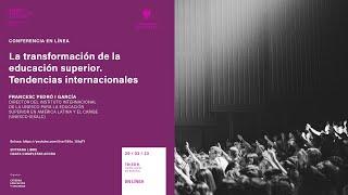 La transformación de la educación superior. Tendencias internacionales.