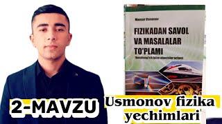 2-mavzu: Vaqt va uning birliklari. Usmonov fizika +998945452582 Fazliddinov Diyorbek