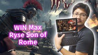 GPD WIN Max Ryse Son of Rome