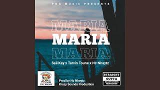 Maria (feat. Tarvin Toune & Nc Nhaytz)