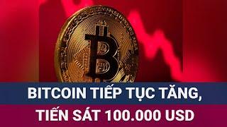 Giá Bitcoin vẫn "điên đảo" sau “hiệu ứng Trump”, hôm nay tiến rất sát ngưỡng 100 nghìn USD | VTC Now