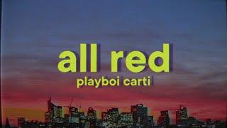 Playboi Carti - ALL RED [Lyrics]