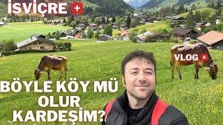 İSVİÇRE KÖYLERİ | GSTAAD 