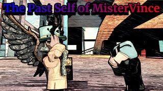 The Past Self of MisterVince: A Jailbreak Movie