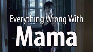 Everything Wrong With Mama In 13 Minutes Or Less