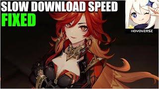 Slow Download Speed Fix (Windows) | Genshin Impact