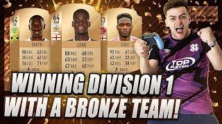 WINNING DIVISION 1 WITH A BRONZE TEAM ON FIFA 18 ULTIMATE TEAM!!!