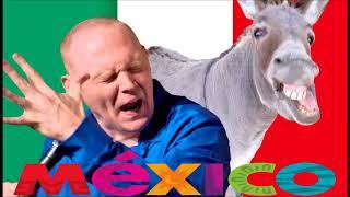 Bill Burr on Mexican Donkey Shows