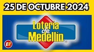 Resultado de la LOTERIA DE MEDELLIN del VIERNES 25 de octubre de 2024 