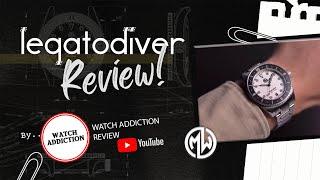 LEGATODIVER REVIEW by Watch Addiction Watch Reviews