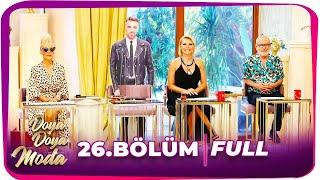 Doya Doya Moda 2.Sezon 26.Bölüm | 17 Ağustos 2020