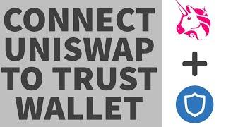 How To Connect Uniswap To Trust Wallet || Sync Uniswap With Trust Wallet 2022