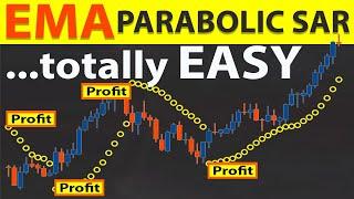  Best "EMA Parabolic SAR" Trading Strategy | Insanely Simple & Profitable Forex & Stocks Trading