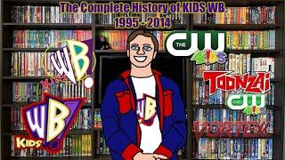 KIDS WB A Complete History (1995-2014)